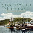 Steamers to Stornoway